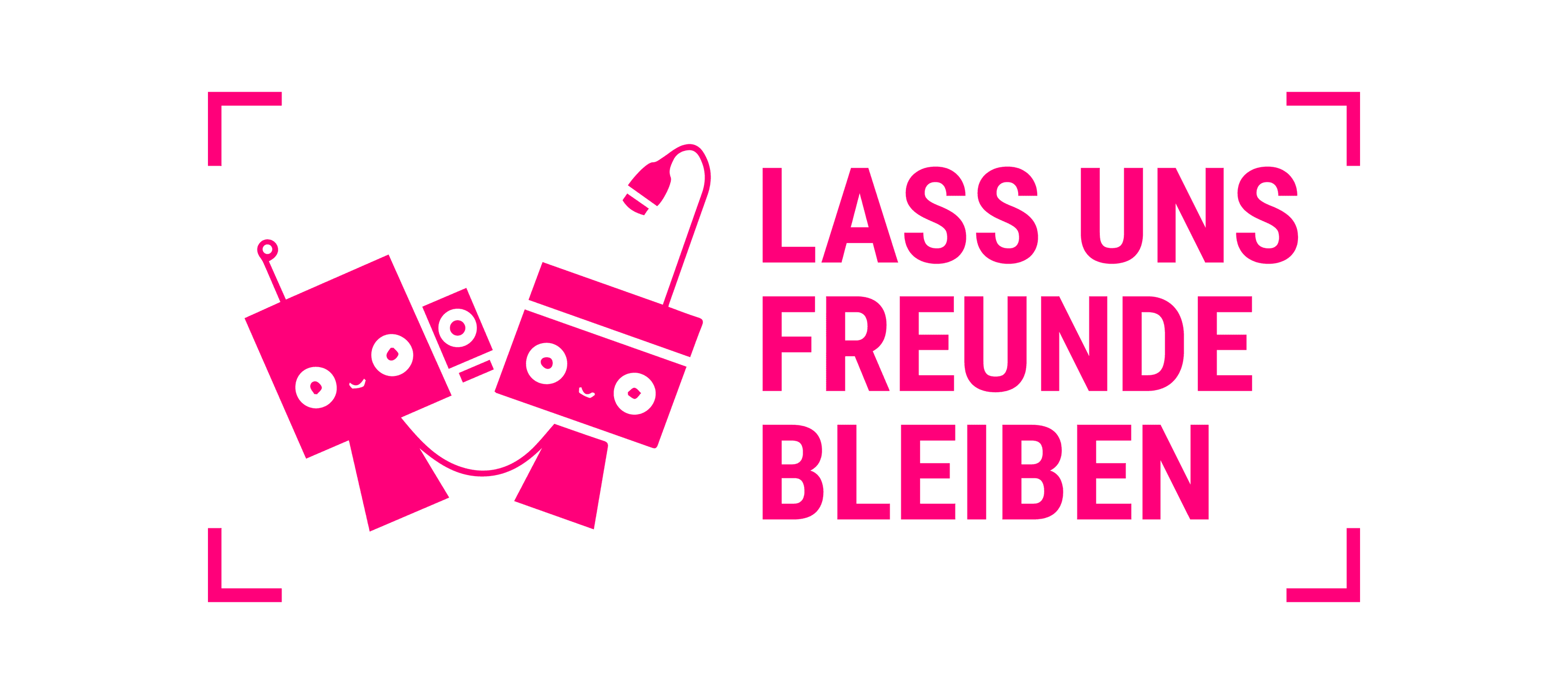 LASS UNS FREUNDE BLEIBEN